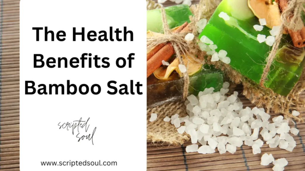 Bamboo Salt Benefits